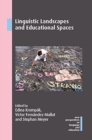 Linguistic Landscapes and Educational Spaces - Book