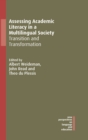 Assessing Academic Literacy in a Multilingual Society : Transition and Transformation - Book