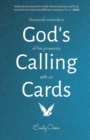 God's Calling Cards : Personal Reminders of His Presence with Us - Book
