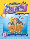 Read and Colour Bible Stories from the Old and New Testament : 27 Stories to read and colour - Book