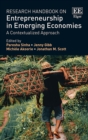 Research Handbook on Entrepreneurship in Emerging Economies : A Contextualized Approach - Book