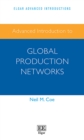 Advanced Introduction to Global Production Networks - eBook