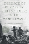 Defence of Europe by Sikh Soldiers in the World Wars - eBook