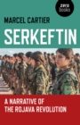 Serkeftin: A Narrative of the Rojava Revolution - Book