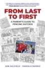 From Last to First : A Parent's Guide to Fencing Success - eBook
