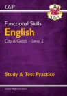 Functional Skills English: City & Guilds Level 2 - Study & Test Practice - Book