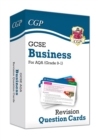 GCSE Business AQA Revision Question Cards: for the 2024 and 2025 exams - Book