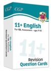 11+ GL Revision Question Cards: English - Ages 9-10 - Book