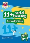 11+ Activity Book: Verbal Reasoning - Ages 8-9 - Book