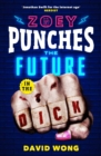 Zoey Punches the Future in the Dick - eBook