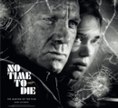 No Time To Die: The Making of the Film - Book