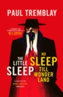 The Little Sleep and No Sleep Till Wonderland omnibus - eBook