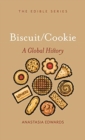 Biscuits and Cookies : A Global History - Book