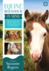 Equine Behaviour in Mind : Applying Behavioural Science to the Way We Keep, Work and Care for Horses - Book