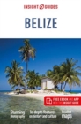 Insight Guides Belize (Travel Guide with Free eBook) - Book