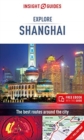 Insight Guides Explore Shanghai (Travel Guide with Free eBook) - Book