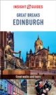 Insight Guides Great Breaks Edinburgh (Travel Guide eBook) - eBook