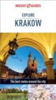 Insight Guides Explore Krakow (Travel Guide eBook) : (Travel Guide eBook) - eBook