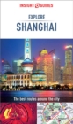 Insight Guides Explore Shanghai (Travel Guide eBook) - eBook