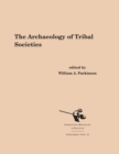 The Archaeology of Tribal Societies - eBook