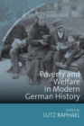 Poverty and Welfare in Modern German History - Book