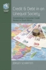Credit and Debt in an Unequal Society : Establishing a Consumer Credit Market in South Africa - Book