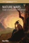 Nature Wars : Essays Around a Contested Concept - eBook