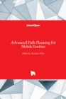 Advanced Path Planning for Mobile Entities - Book