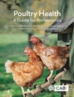 Poultry Health : A Guide for Professionals - Book