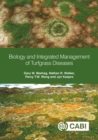 Biology and Integrated Management of Turfgrass Diseases - Book