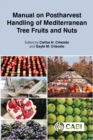 Manual on Postharvest Handling of Mediterranean Tree Fruits and Nuts - Book