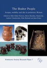 The Beaker People : Isotopes, Mobility and Diet in Prehistoric Britain - Book