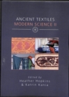 Ancient Textiles Modern Science II - Book