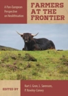 Farmers at the Frontier : A Pan European Perspective on Neolithisation - Book