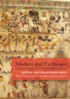 Markets and Exchanges in Pre-Modern and Traditional Societies - eBook
