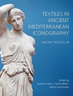 Textiles in Ancient Mediterranean Iconography - Book