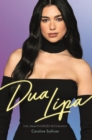 Dua Lipa : The Unauthorized Biography - eBook