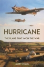 Hurricane : The Plane that Won the War - Book