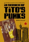 In Search of Titos Punks : On the Road in a Country That No Longer Exists - eBook