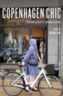 Copenhagen Chic : A Locational History of Copenhagen Fashion - Book