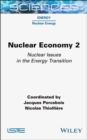 Nuclear Economy 2 : Nuclear Issues in the Energy Transition - Book