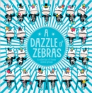 A Dazzle of Zebras - Book