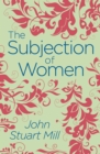 The Subjection of Women - Book