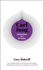 Knowledge in a Nutshell: Carl Jung : The complete guide to the great psychoanalyst, including the unconscious, archetypes and the self - Book