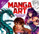 Art Class: Manga Art : How to Create Your Own Artwork - eBook