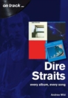 Dire Straits Every Album, Every Song (On Track ) - Book