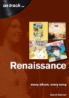 Renaissance Every Album, Every Song (On Track ) - Book