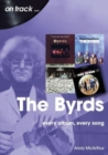 The Byrds On Track : Every Album, Every Song - Book