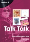 Talk Talk On Track : Every Album, Every Song - Book