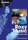 Roxy Music On Track : Every Album, Every Song - Book